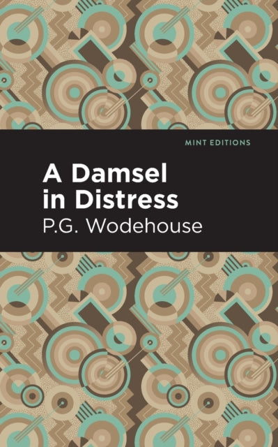 Book cover of: Damsel in Distress. By: P. G. Wodehouse