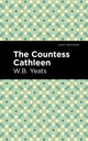 Book cover of: Countess Cathleen. By: William Butler Yeats