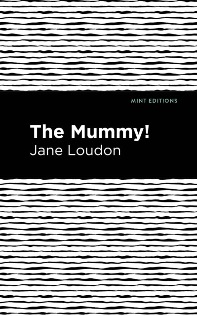 Book cover of: Mummy!. By: Jane C. Webb Loudon