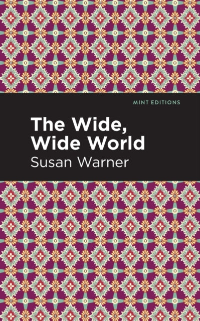 Book cover of: Wide, Wide World. By: Susan Warner