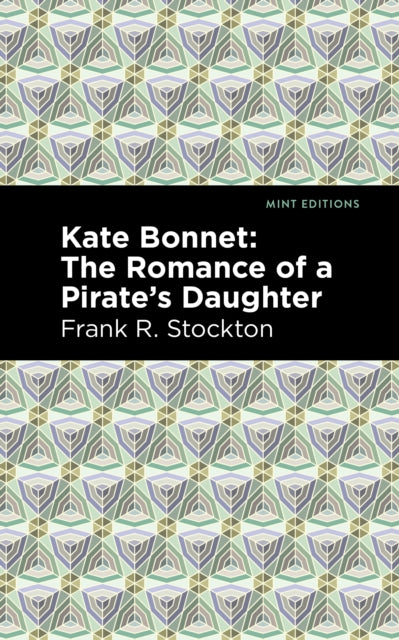 Book cover of: Kate Bonnet. By: Frank R. Stockton