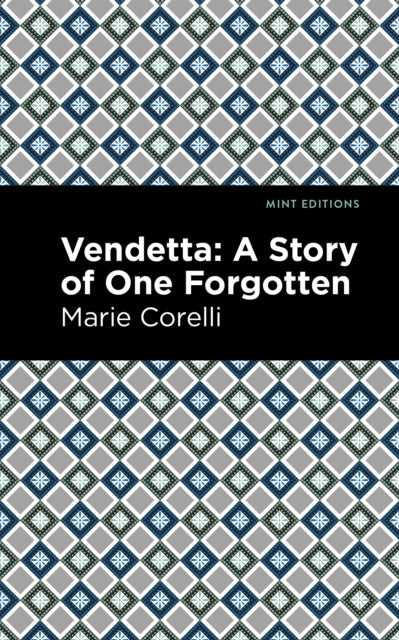 Book cover of: Vendetta. By: Marie Corelli