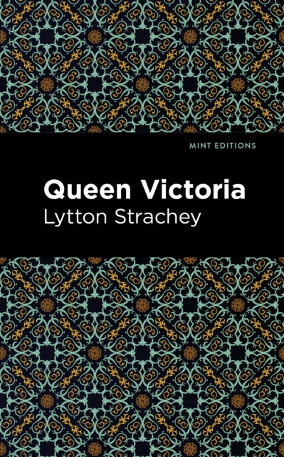 Book cover of: Queen Victoria. By: Giles Lytton Strachey