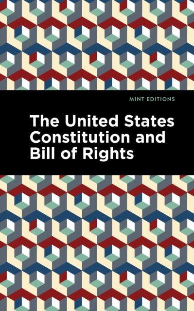 Book cover of: United States Constitution and Bill of Rights. By: The Constitutional Convention