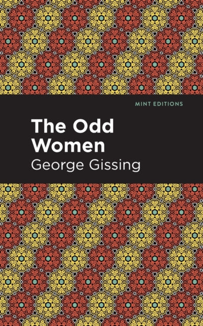 Book cover of: Odd Women. By: George Gissing