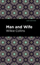 Book cover of: Man and Wife. By: Wilkie Collins