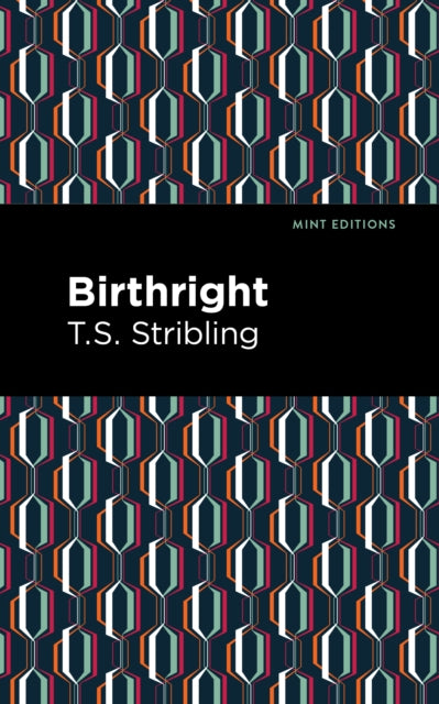 Book cover of: Birthright. By: T. S. Stribling