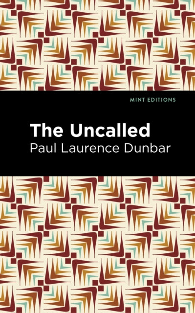 Book cover of: Uncalled. By: Paul Laurence Dunbar