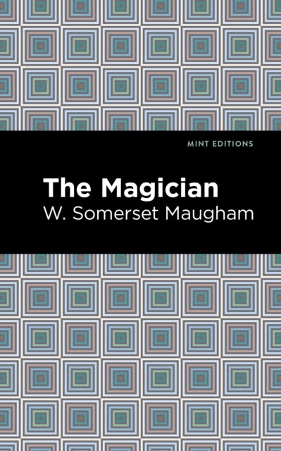 Book cover of: Magician. By: William Somerset Maugham