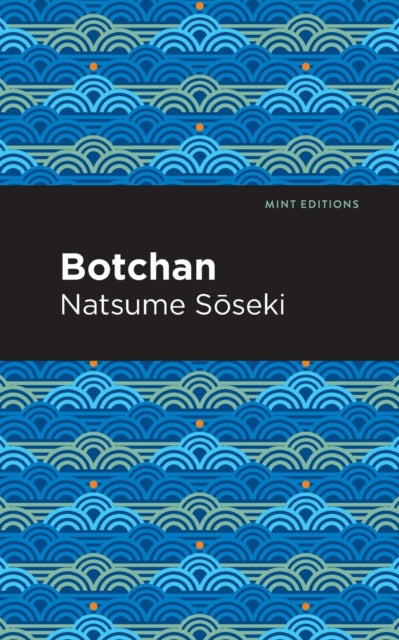 Book cover of: Botchan. By: 夏目漱石