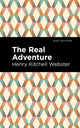 Book cover of: Real Adventure. By: Henry Kitchell Webster