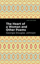 Book cover of: Heart of a Woman and Other Poems. By: Douglas Georgia Johnson
