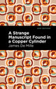 Book cover of: Strange Manuscript Found in a Copper Cylinder. By: James De Mille