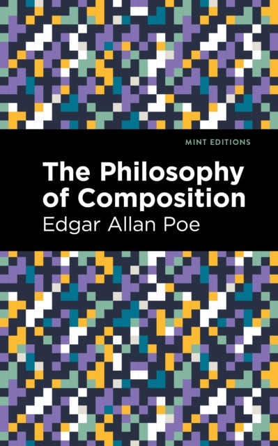 Book cover of: Philosophy of Composition. By: Edgar Allan Poe