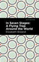 Book cover of: In Seven Stages. By: Elizabeth Bisland