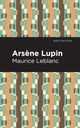 Book cover of: Arsene Lupin. By: Maurice Leblanc