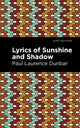 Book cover of: Lyrics of Sunshine and Shadow. By: Paul Laurence Dunbar