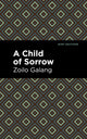 Book cover of: Child of Sorrow. By: Zolio Galang