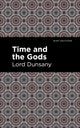 Book cover of: Time and the Gods. By: Lord Dunsany