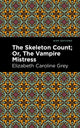 Book cover of: Skeleton Count. By: Elizabeth Caroline Grey