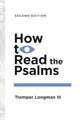 Book cover of: How to Read the Psalms. By: Longman, Tremper, III