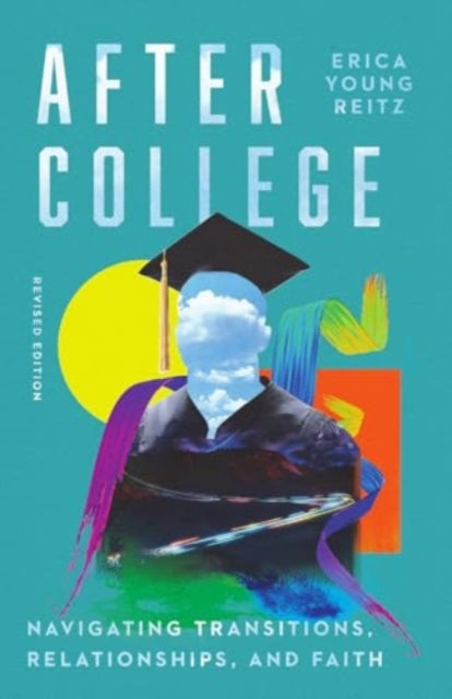 Book cover of: After College. By: Erica Young Reitz
