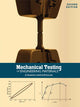 Book cover of: Mechanical Testing of Engineering Materials. By: Kyriakos Komvopoulos