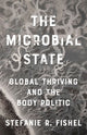 Book cover of: Microbial State. By: Stefanie R. Fishel