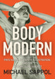 Book cover of: Body Modern. By: Michael Sappol