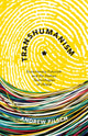 Book cover of: Transhumanism. By: Andrew Pilsch