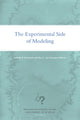 Book cover of: Experimental Side of Modeling. By: Isabelle F. Peschard