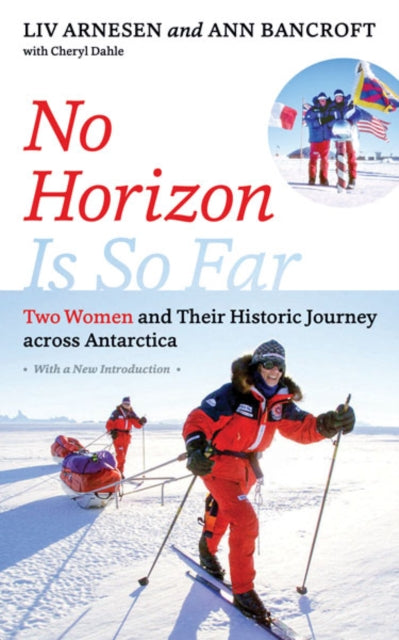 Book cover of: No Horizon Is So Far. By: Liv Arnesen