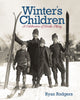 Book cover of: Winter's Children. By: Ryan Rodgers