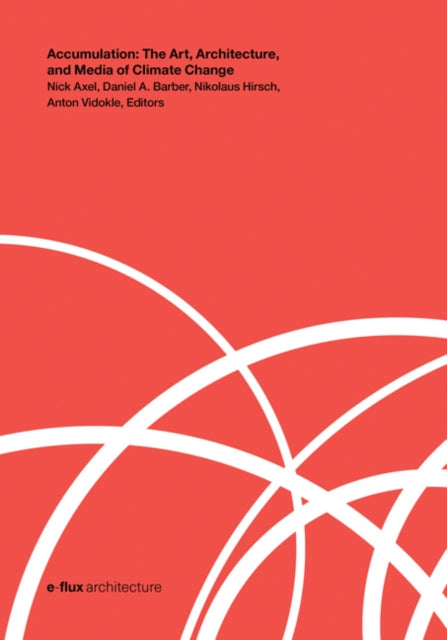 Book cover of: Accumulation. By: Nick Axel