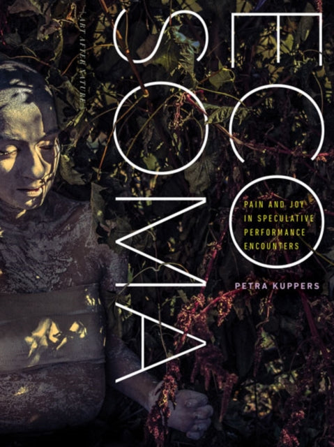Book cover of: Eco Soma. By: Petra Kuppers