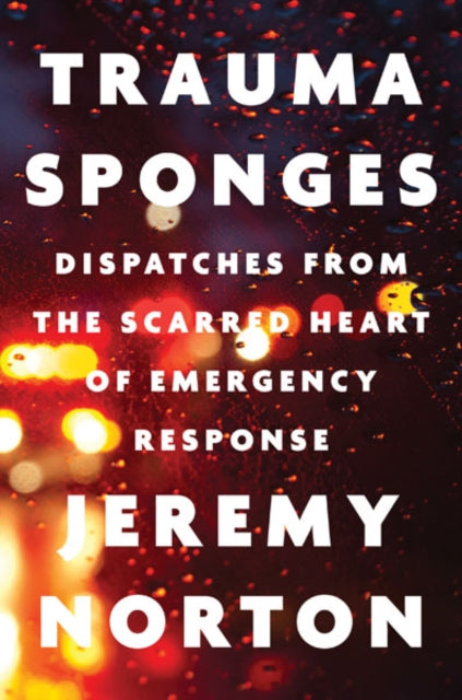 Book cover of: Trauma Sponges. By: Jeremy Norton
