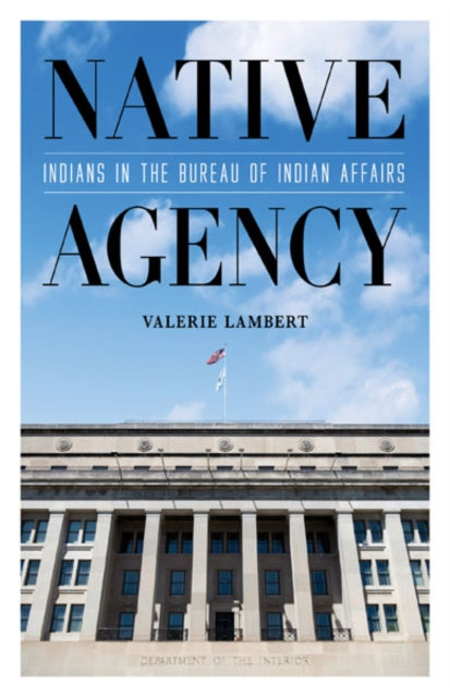Book cover of: Native Agency. By: Valerie Lambert