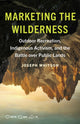 Book cover of: Marketing the Wilderness
