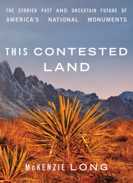 Book cover of: This Contested Land. By: McKenzie Long