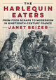 Book cover of: Harlequin Eaters. By: Janet Beizer