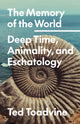 Book cover of: Memory of the World. By: Ted Toadvine