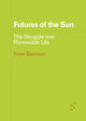 Book cover of: Futures of the Sun. By: Imre Szeman