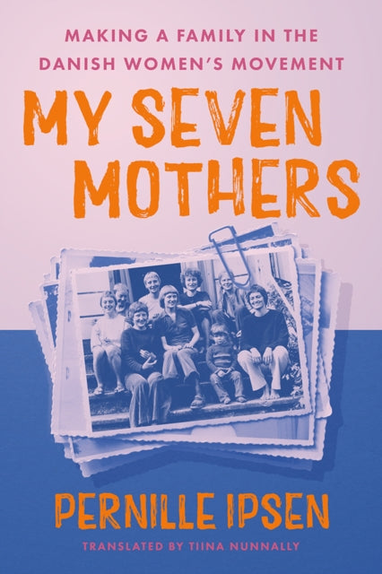 Book cover of: My Seven Mothers