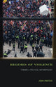 Book cover of: Regimes of Violence. By: John Protevi