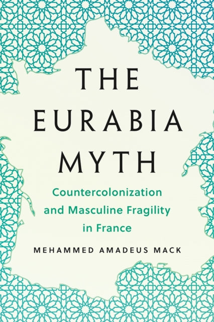 Book cover of: Eurabia Myth