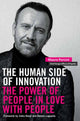 Human Side of Innovation, The Power of People in Love with People 9781523002887 Mauro Porcini