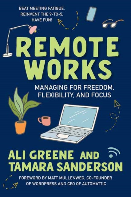 Book cover of: Remote Works. By: Ali Greene
