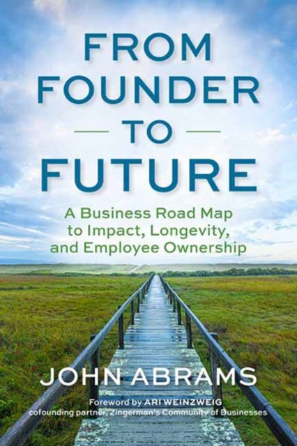 Book cover of: From Founder to Future