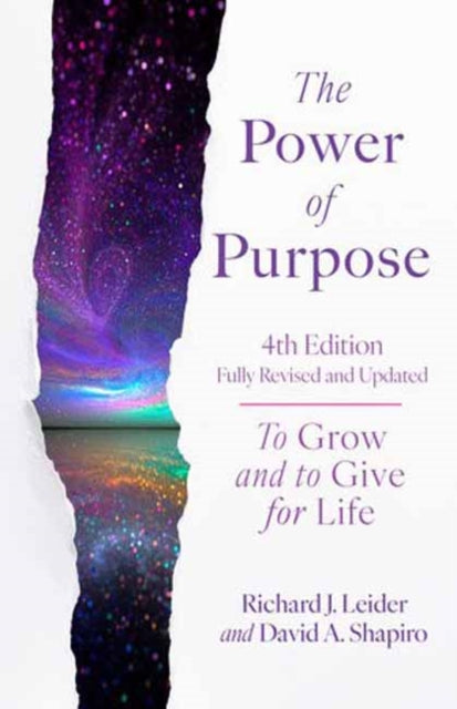 Book cover of: Power of Purpose, 4th Edition. By: Richard J. Leider