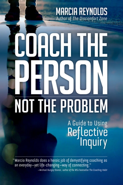 Book cover of: Coach's Guide to Reflective Inquiry. By: Marcia Reynolds